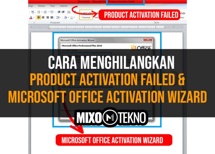 cara menghilangkan product activation failed micrksoft office 2014